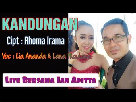 Lia Ananda Lana Maulana KANDUNGAN Cipta Rhoma Irama Live