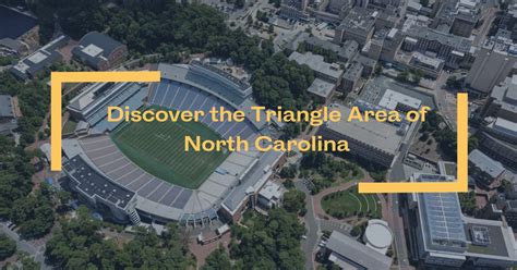 Discover The Triangle Area Of North Carolina