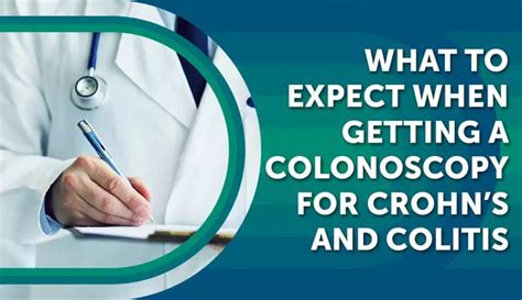 What To Expect When Getting A Colonoscopy For Crohns And Colitis