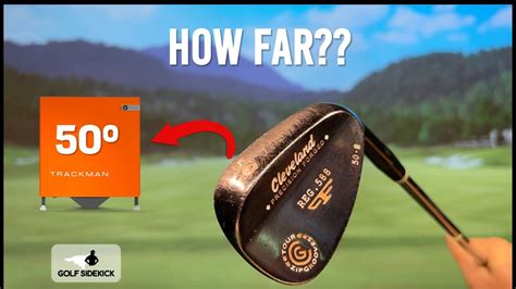 50 Degree Gap Wedge Distance How Far Does A 50° Go Youtube