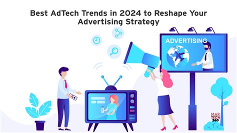 Best Adtech Trends In To Reshape Your Advertising Strategy