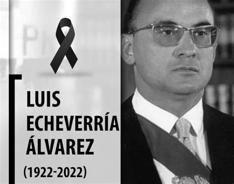 Muere a los 100 años ex presidente de México Luis Echeverría