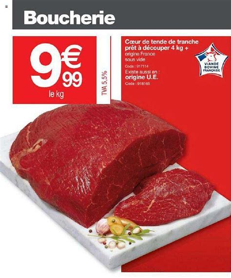 Offre Cœur De Tende De Tranche Prêt à Découper 4 Kg chez Promocash