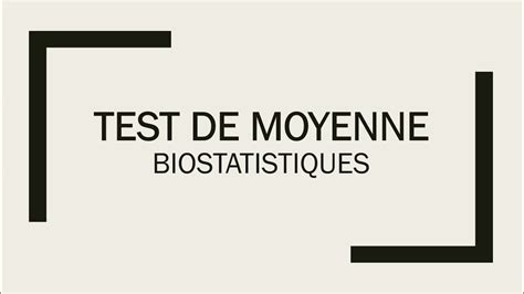 Biostatistiques Test De Moyenne Youtube