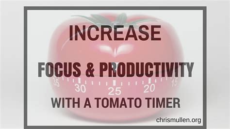 Dramatically Increase Your Focus And Productivity With A Tomato Timer