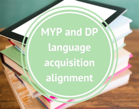 Myp And Dp Language Acquisition Alignment