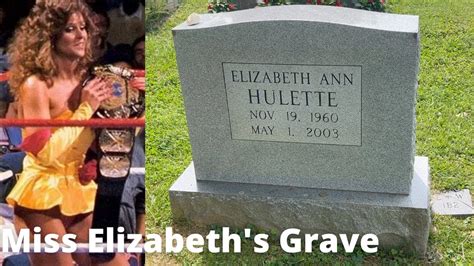 Wwe Superstars Miss Elizabeths Grave And Hometown The First Lady