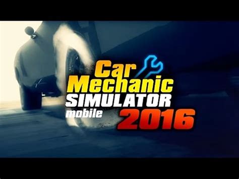 Car Mechanic Simulator 2016 - Android Gameplay HD - YouTube