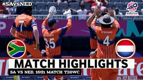 South Africa Vs Netherlands 16th T20 World Cup Match Highlights Icc World Cup 2024 Sa Vs Ned