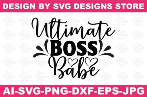Ultimate Boss Babe Woman Svg Png Design Graphic By Svgdesignsstore Creative Fabrica
