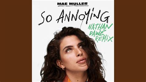 So Annoying Nathan Dawe Remix Youtube Music