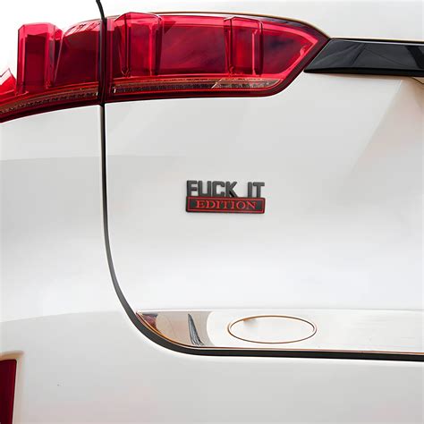 Fuck It Edition Emblema Para Autom Vil Calcoman As D Para Parachoques De Auto Calcoman A