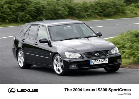 Is 300 Sportcross 2004 2005 Lexus Media Site