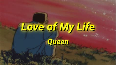 Queen Love Of My Life Lyrics Youtube