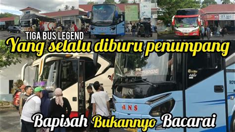 TIGA PO LEGEND SUMBAR YANG SELALU DIBURU PENUMPANG INFO KEBERANGKATAN