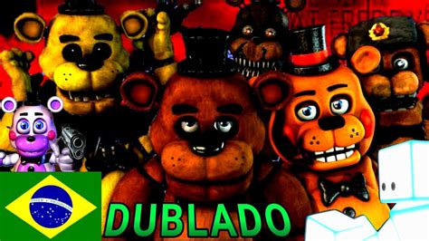 Sfm Fnaf Every Freddy In A Nutshell Dublado Youtube