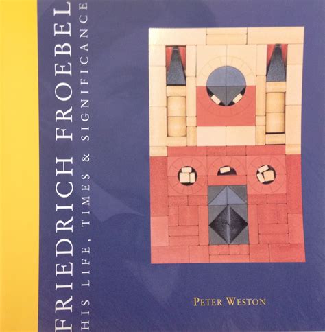 book: FRIEDRICH FROEBEL his life, times & significance