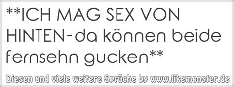 Ich Mag Sex Von Hinten Da K Nnen Beide Fernsehn Gucken Tolle Spr Che Und Zitate Auf