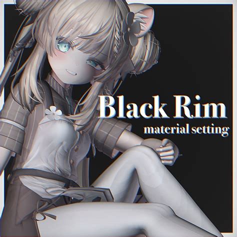 lilToon material setting -Black Rim- 黒リムマテリアル - numr - BOOTH