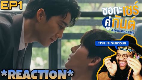 A Boss And A Babe Ep Reaction Youtube