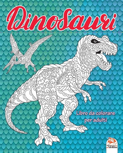 Draghi E Dinosauri Dinosauri Libro Da Colorare Per Adulti Mandala