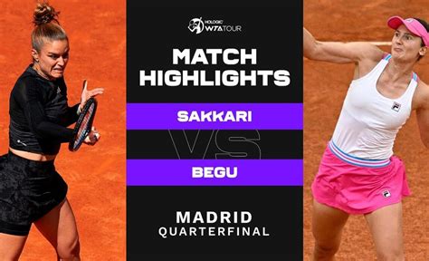 Maria Sakkari vs. Irina-Camelia Begu | 2023 Madrid Quarterfinal | WTA ...