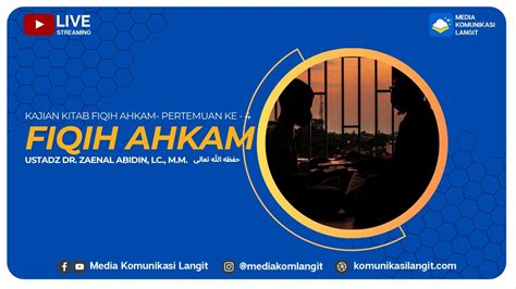 Fiqih Ahkam Pertemuan Ke Ustadz Dr Zaenal Abidin Lc M M