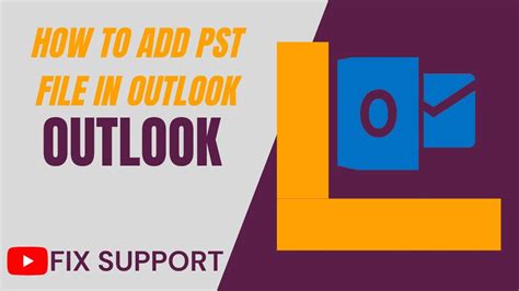 How To Add Pst File In Outlook Youtube