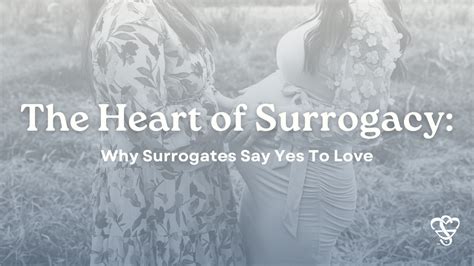 The Heart Of Surrogacy Why Surrogates Say Yes To Love