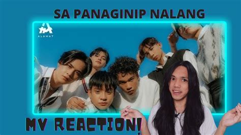 ALAMAT Sa Panaginip Na Lang Official M V REACTION YouTube