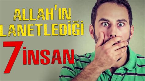 ALLAH IN LANETLEDİĞİ 7 İNSAN Dini Sohbetler Dini Video Dini