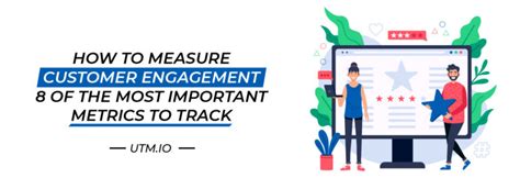 How To Measure Customer Engagement 8 Essential User Metrics To Track