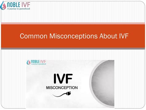 Ppt Common Misconceptions About Ivf Powerpoint Presentation Free