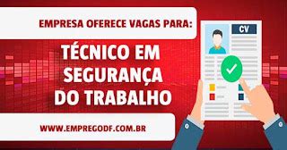 Emprego para Técnico de Segurança do Trabalho 27 12 18