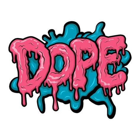 Premium Vector Dope Graffiti Lettering Typography Art Illustration