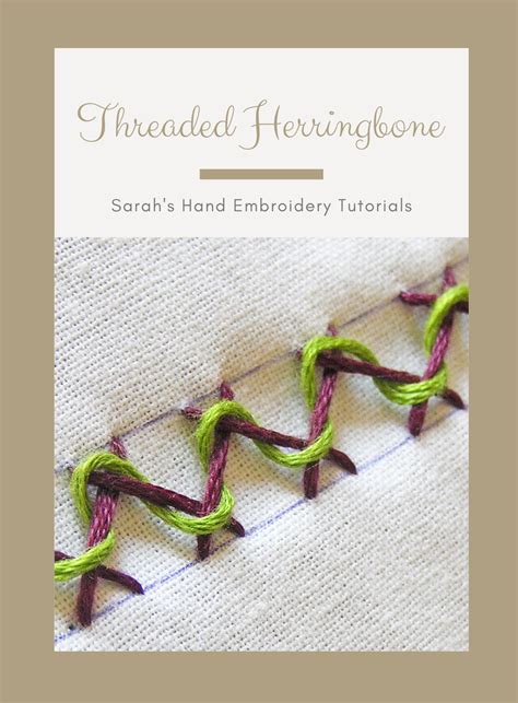 threaded herringbone stitch sarahs hand embroidery