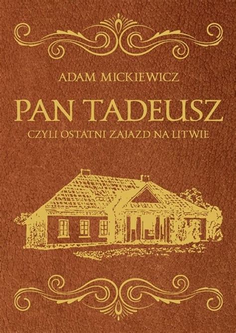 Pan Tadeusz Adam Mickiewicz Ksi Ka Woblink