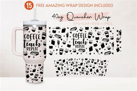 Coffee Teach Repeat 40oz Quencher Tumbler Teacher Fuel 40oz Svg 2