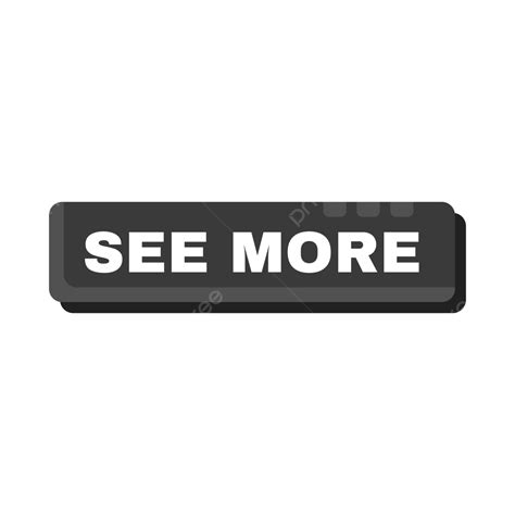 See More Buttons In Black Rectangle Shape Vector Seamore Button Page