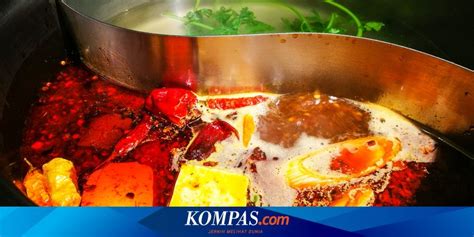 3 Tips Makan Hot Pot Ala Chef Chinese Food Jangan Seruput Kuah Mala