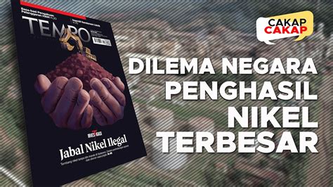 Dilema Negara Penghasil Nikel Terbesar Di Dunia Youtube