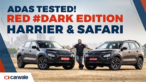 Red Dark Edition Tata Suvs With Adas Tata Harrier And Safari Tested