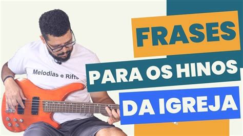 Frases No Baixo Para Aplicar No Louvor Da Sua Igreja Youtube