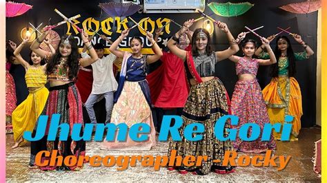 Jhume Re Gori Gangubai Choreography Rocky Rock On Dance Group