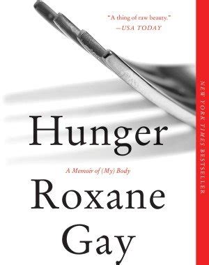 Hunger By Roxane Gay Food Heaven Made Easy