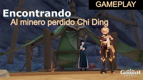 Encuentra Al Minero Perdido Chi Ding El Obsequio De La Sima Genshin