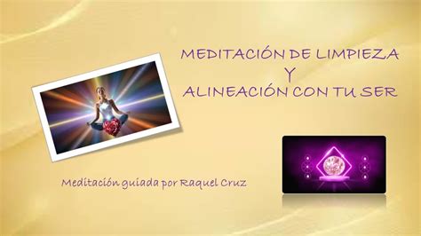 MEDITACIÓN DE LIMPEZA Y RECONEXIÓN CON TU SER YouTube