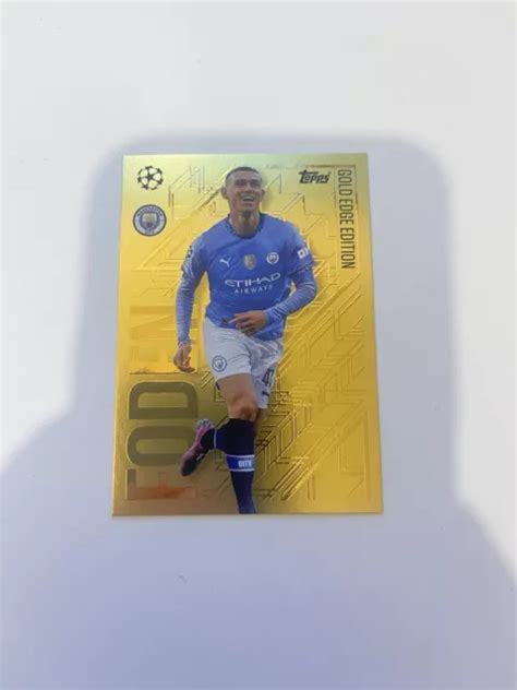 TOPPS MATCH ATTAX 2024 25 2025 Phil Foden Manchester City Gold Edge