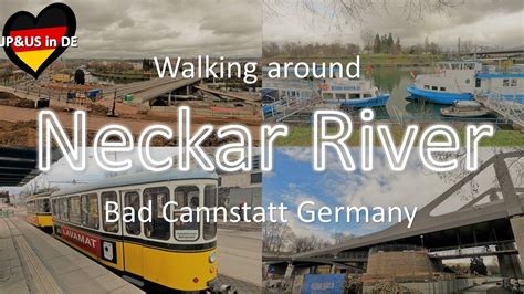 Bad CannstattWalking Around The Neckar River In Bad Cannstatt