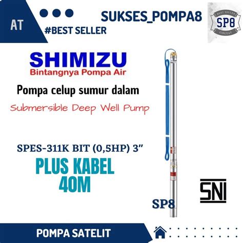 Jual Pompa Submersible Satelit Shimizu Spes K Bit Hp Shopee